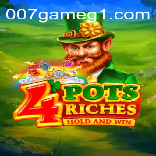 Descubra o Excitante Mundo de 4potsriches com 007game